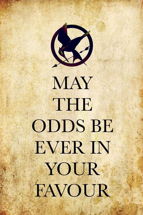 may the odds be ever in your favour